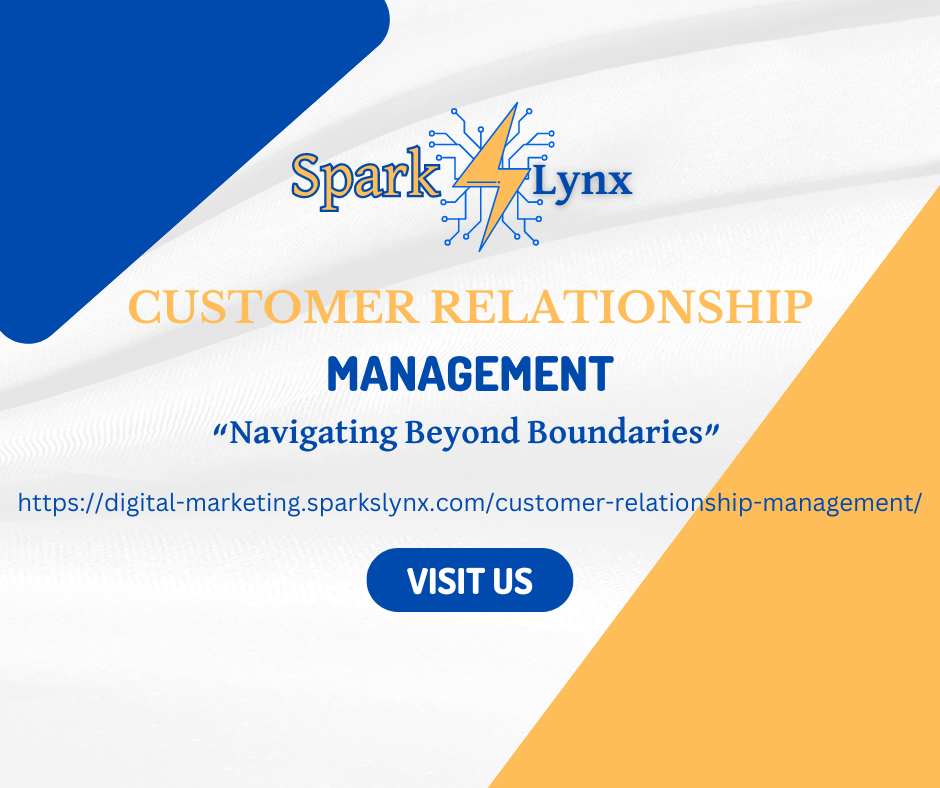 Customer Relationship Management